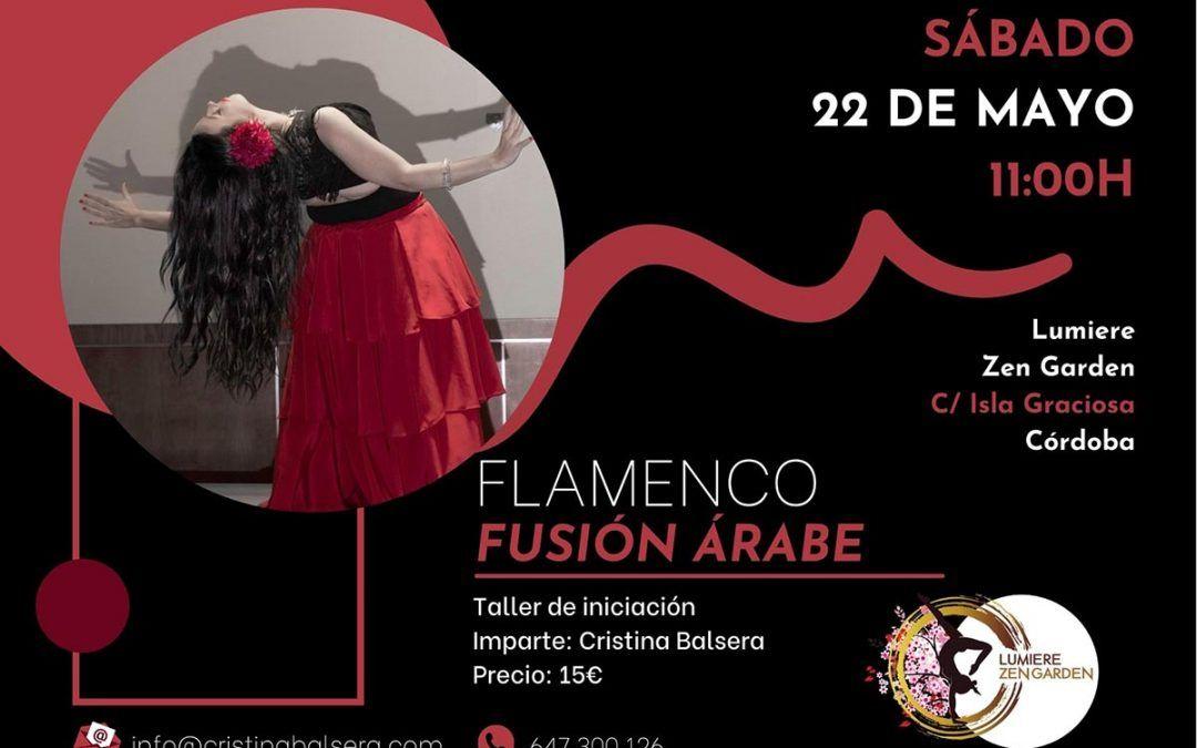 Taller de fusión flamenco – árabe: 22 de mayo de 2021